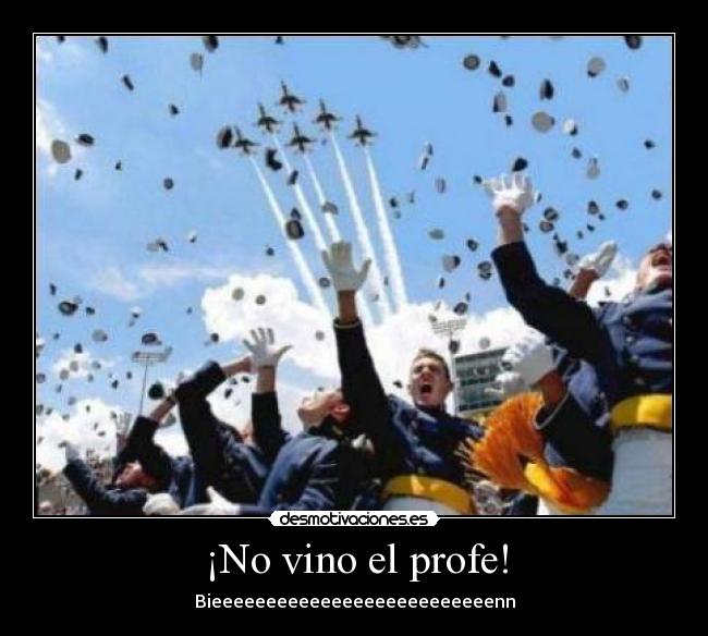 ¡No vino el profe! -