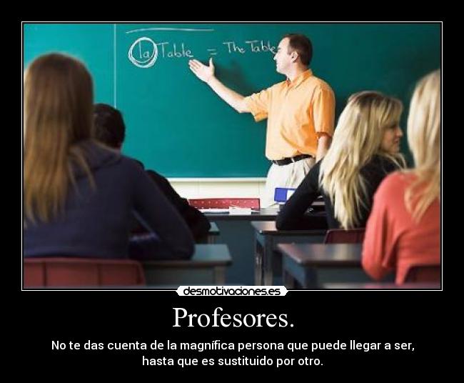 Profesores. - 