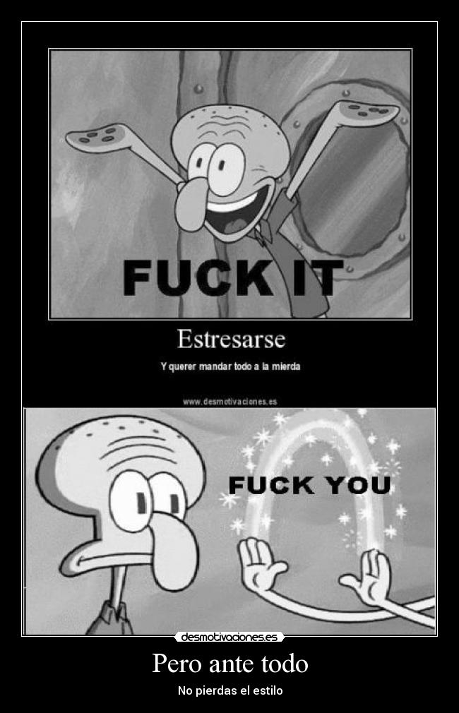 Pero ante todo - No pierdas el estilo