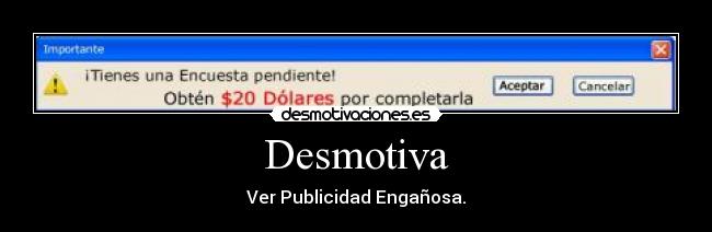 Desmotiva - Ver Publicidad Engañosa.