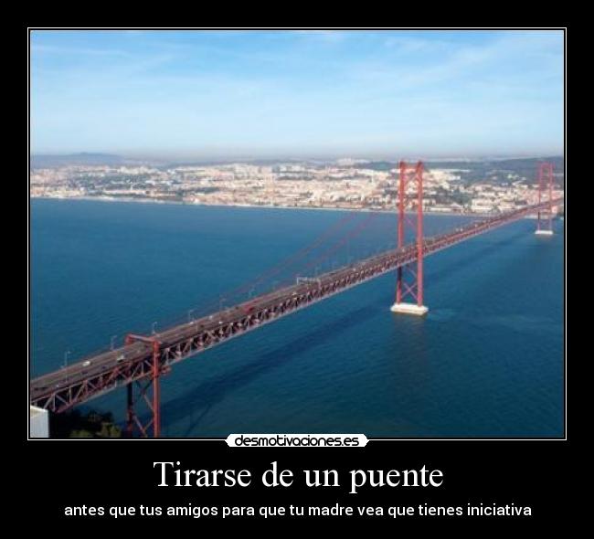 Tirarse de un puente - 