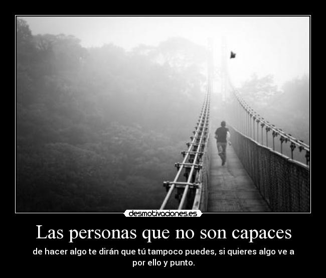 Las personas que no son capaces -