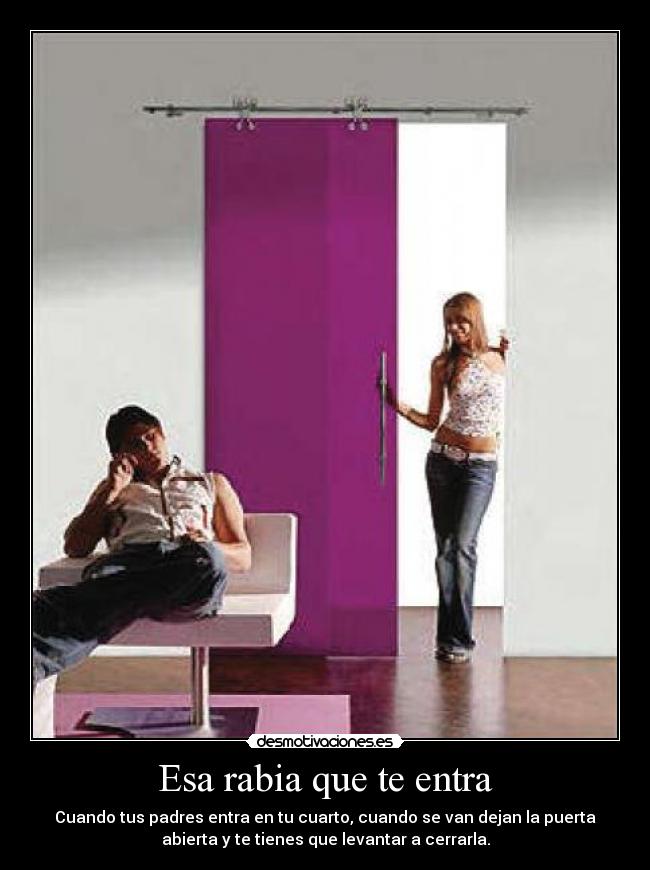 carteles esa rabia que entra desmotivaciones