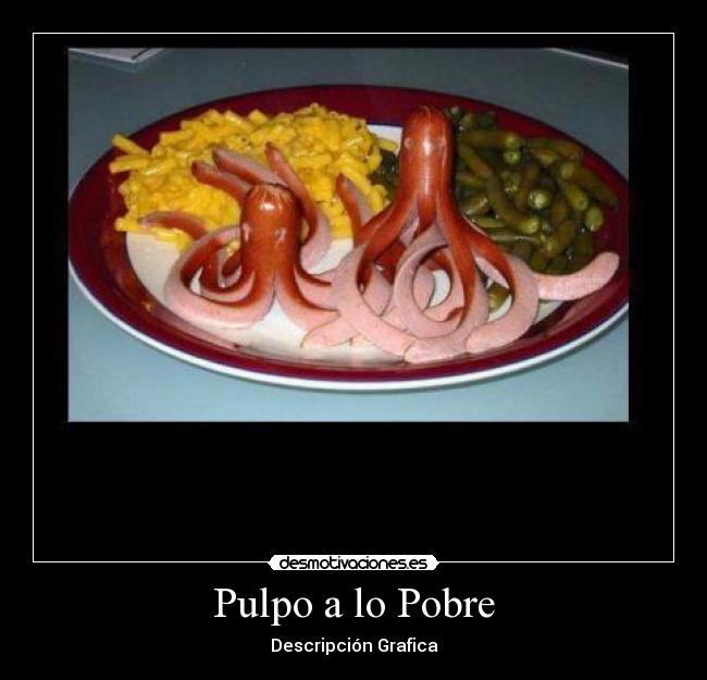Pulpo a lo Pobre - Descripción Grafica