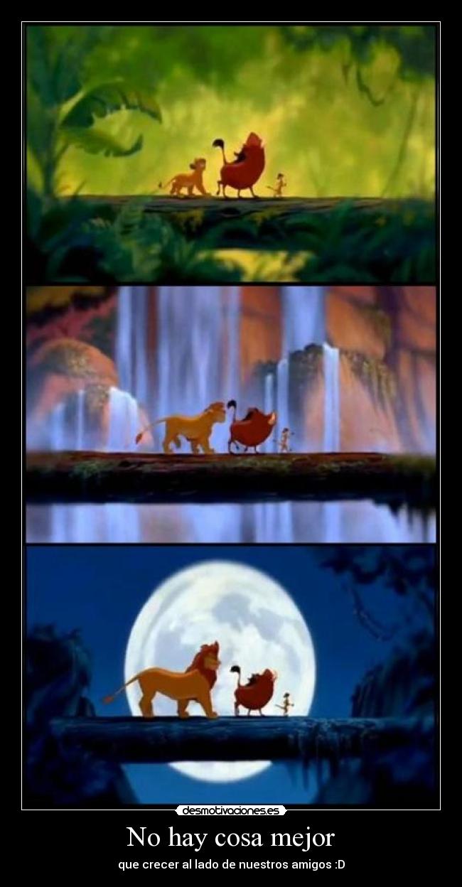 No hay cosa mejor - que crecer al lado de nuestros amigos :D