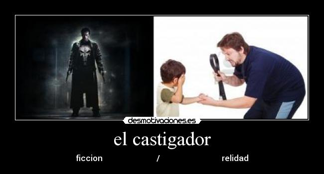 el castigador -