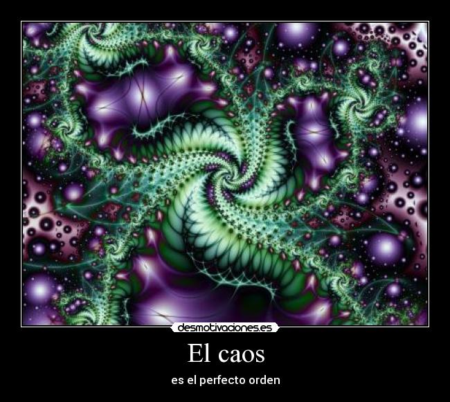 El caos -