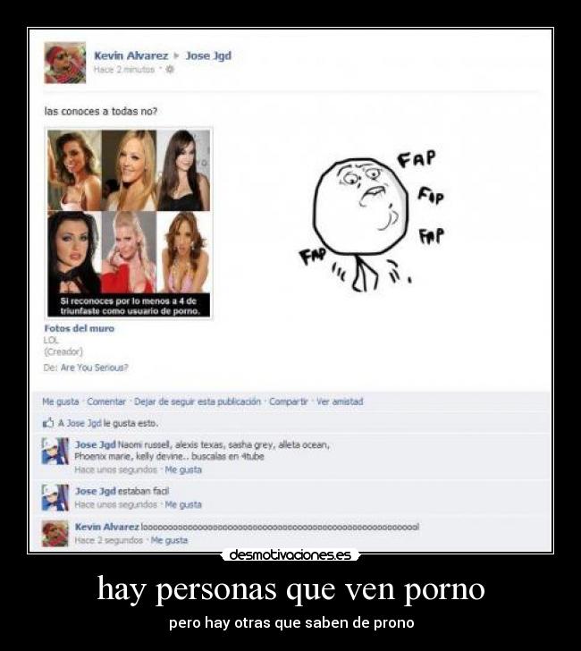 hay personas que ven porno - pero hay otras que saben de prono
