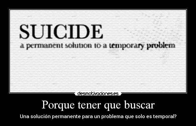 Porque tener que buscar - Una solución permanente para un problema que solo es temporal?