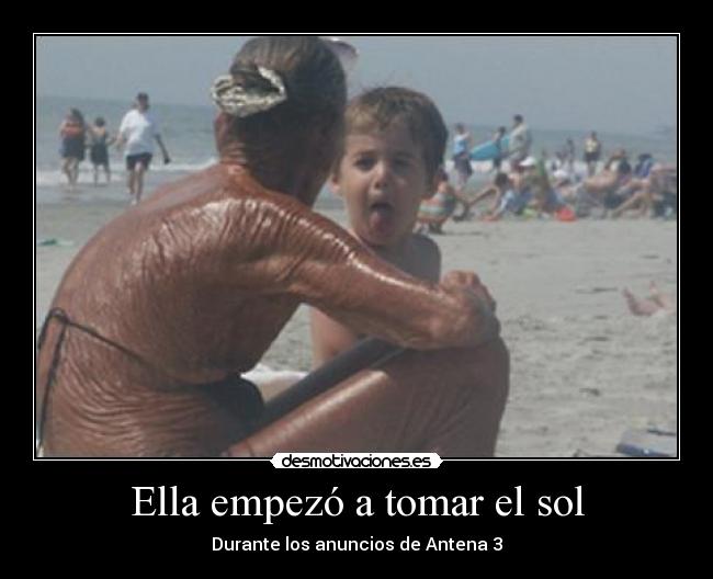 Ella empezó a tomar el sol -