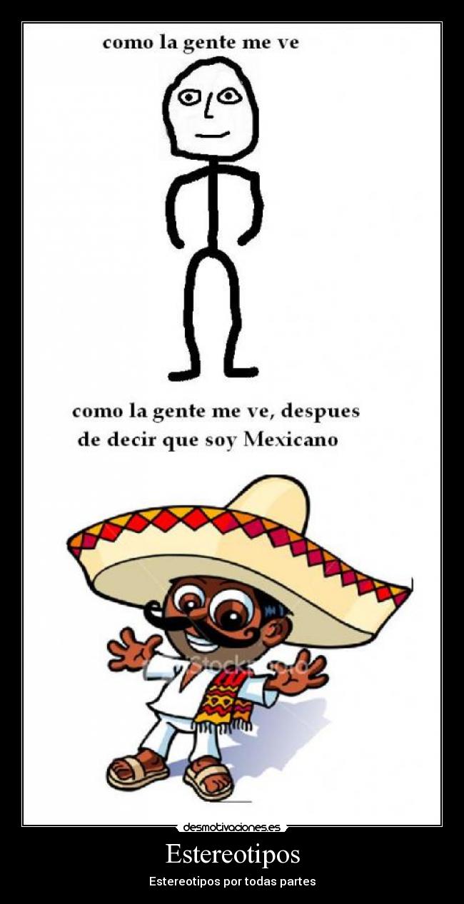 Estereotipos - Estereotipos por todas partes