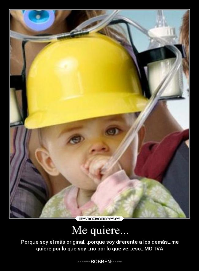 Me quiere... - Porque soy el más original...porque soy diferente a los demás...me
quiere por lo que soy...no por lo que ve...eso...MOTIVA

-------ROBBEN------