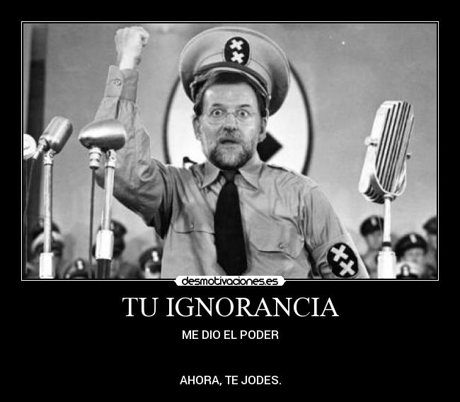TU IGNORANCIA -