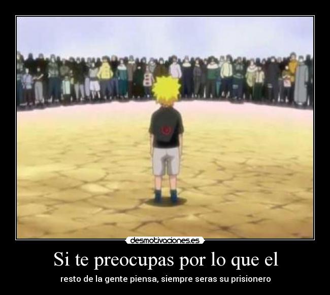 Si te preocupas por lo que el -