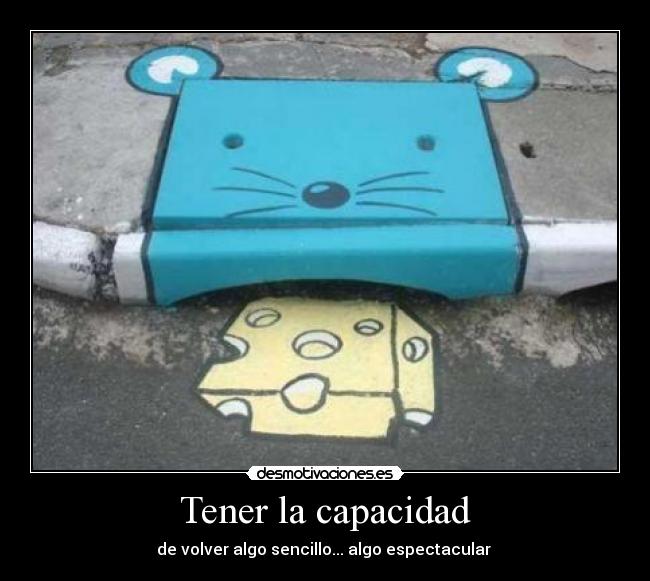 Tener la capacidad -