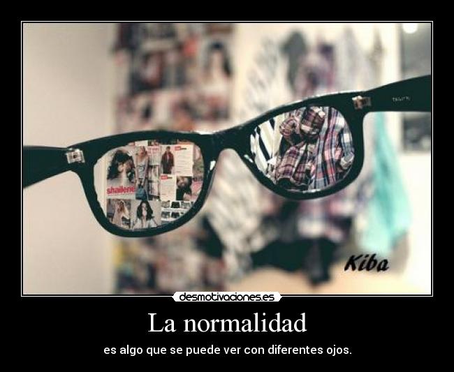 carteles normalidad desmotivaciones