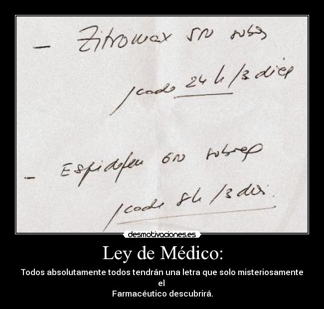 Ley de Médico: -
