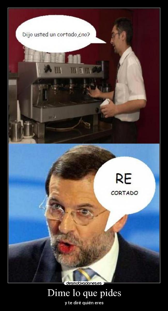 Dime lo que pides - y te diré quién eres