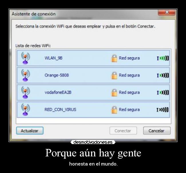 Porque aún hay gente - honesta en el mundo.