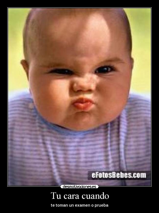 Tu cara cuando - 