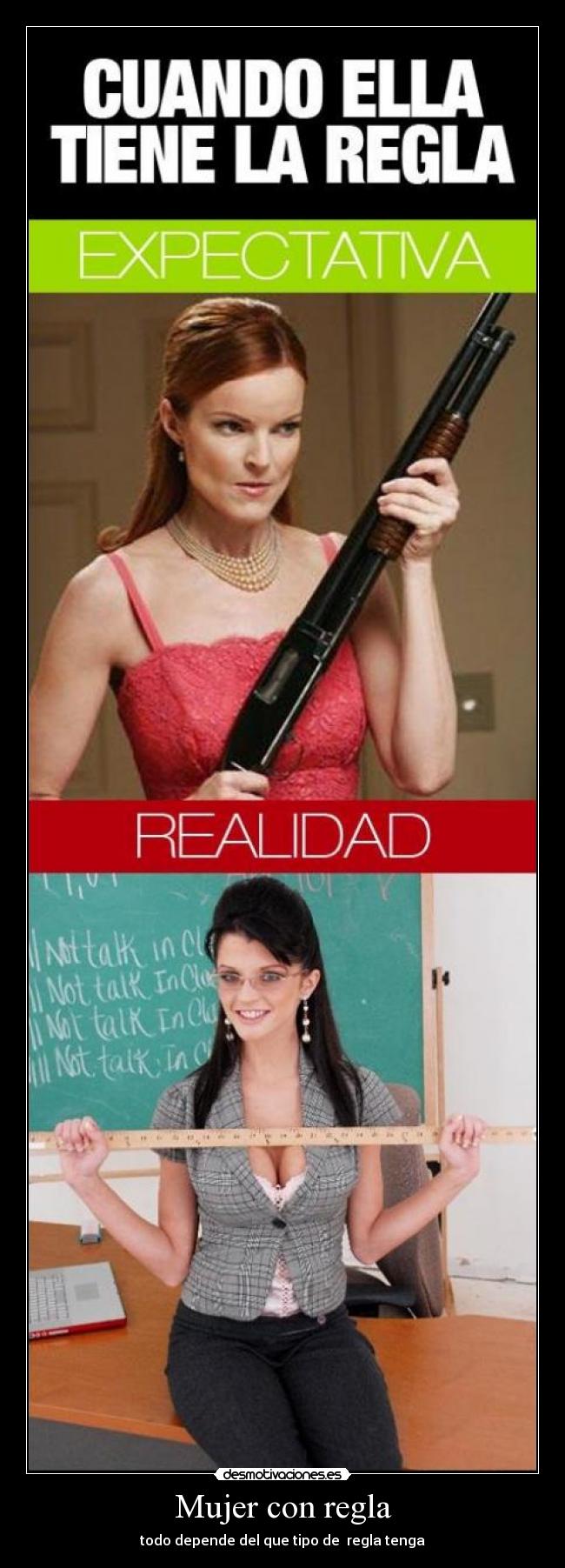 Mujer con regla - todo depende del que tipo de  regla tenga