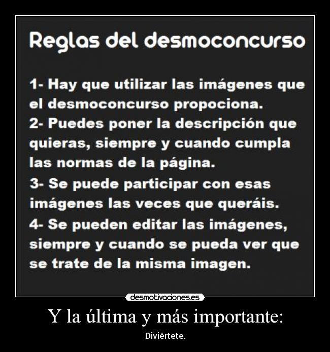 carteles desmoconcurso desmoconcurso2 aqui van las reglas para todo aquel que pregunte desmotivaciones