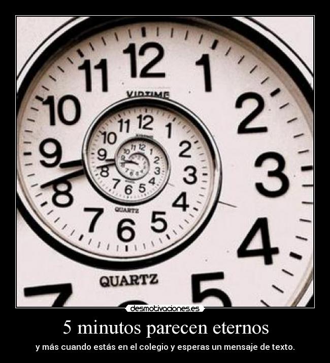 5 minutos parecen eternos - 