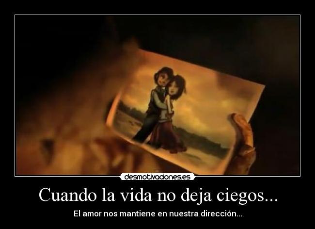 carteles vida linkin park cuando amor nos deja ciegos the love keeps good desmotivaciones