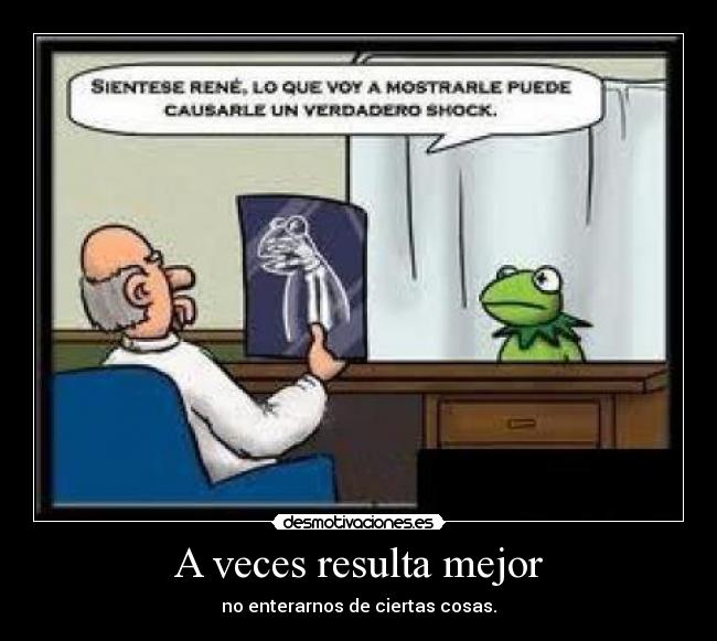 A veces resulta mejor - 