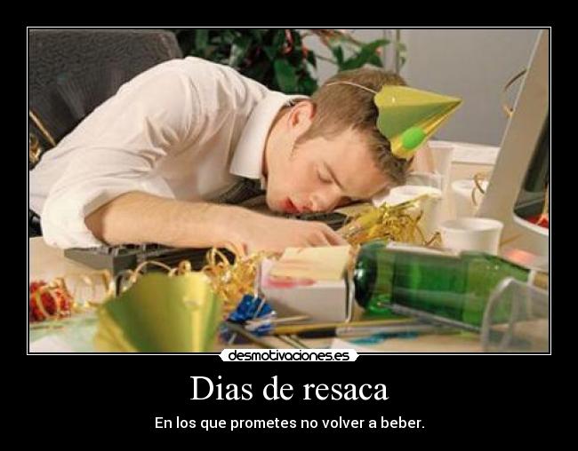 Dias de resaca -