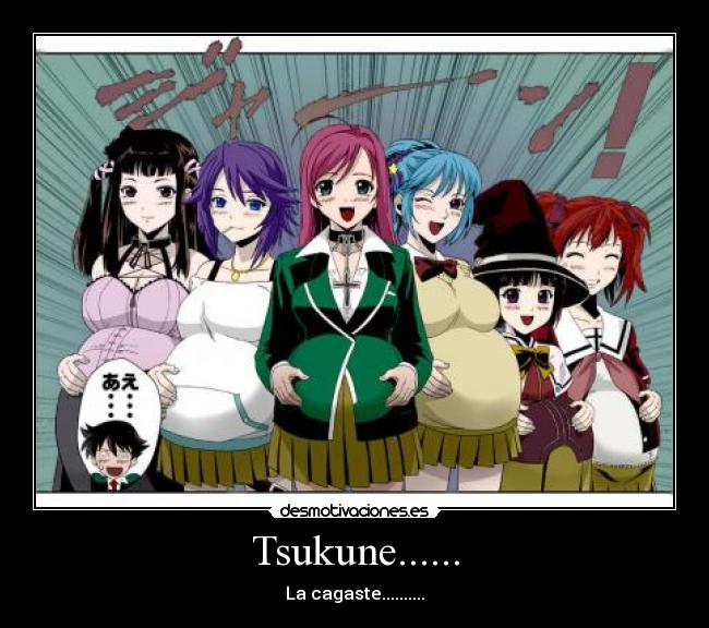 Tsukune...... - La cagaste..........