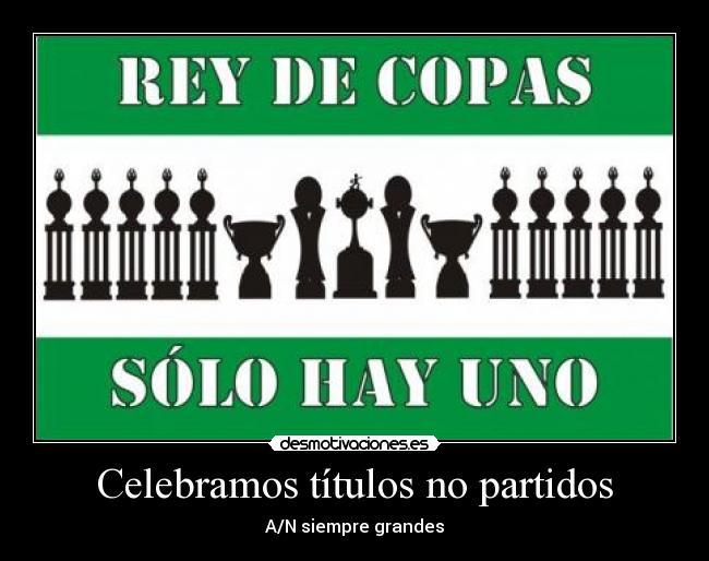 Celebramos títulos no partidos - 