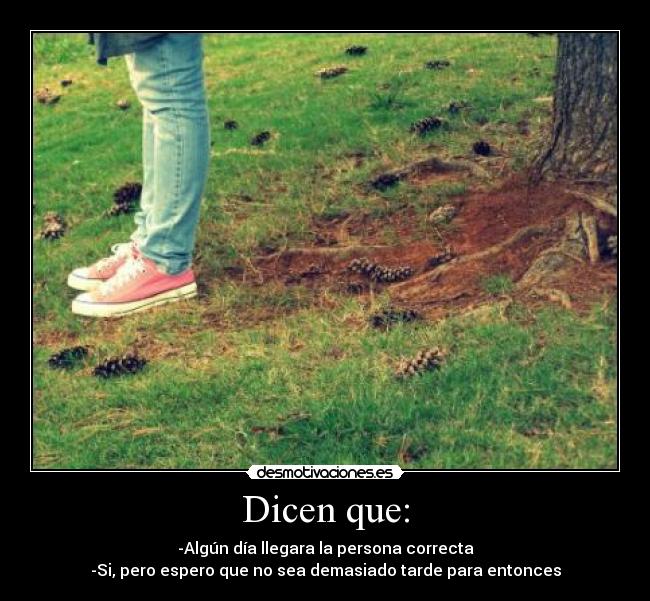 Dicen que: - 