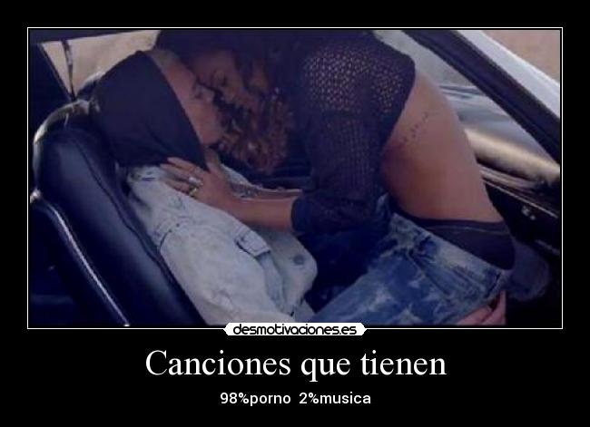 Canciones que tienen -