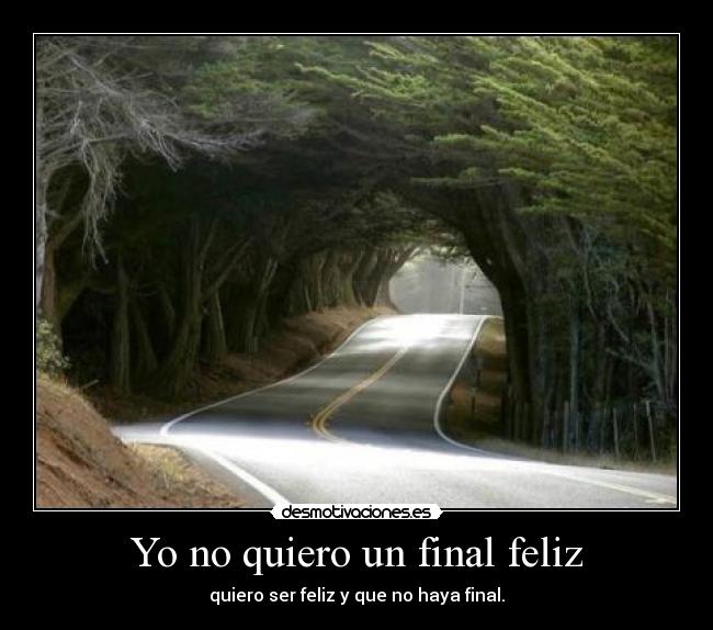 carteles final feliz quiero quiero carretera ruta raquelinha desmotivaciones