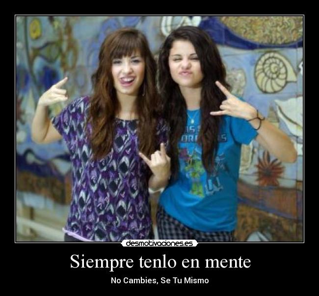 Siempre tenlo en mente - 