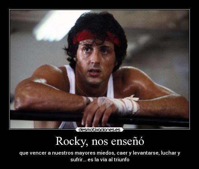 Rocky, nos enseñó -