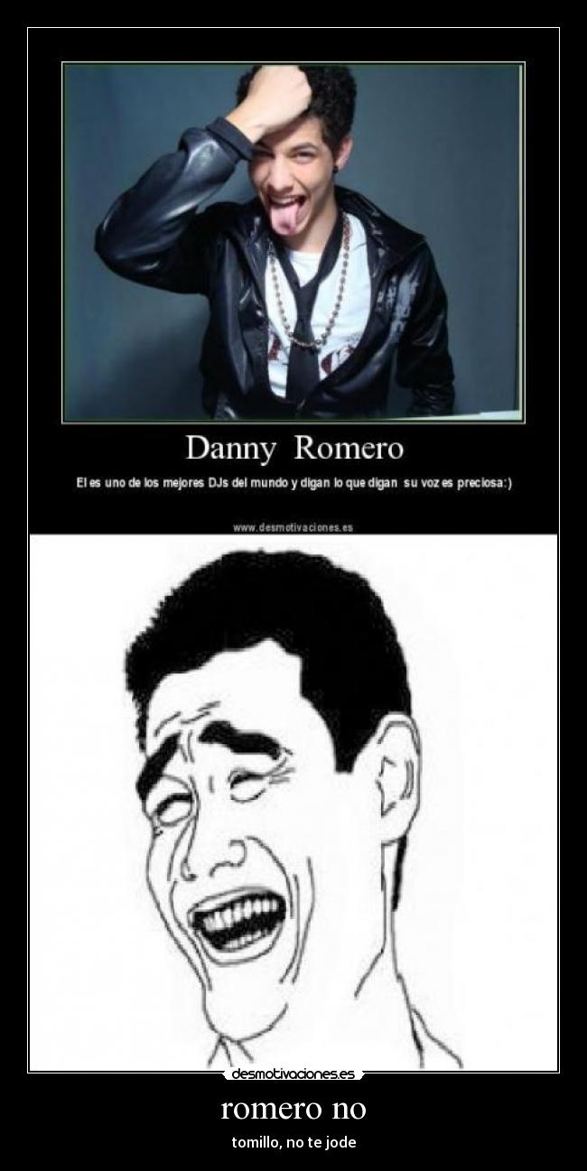 romero no - tomillo, no te jode
