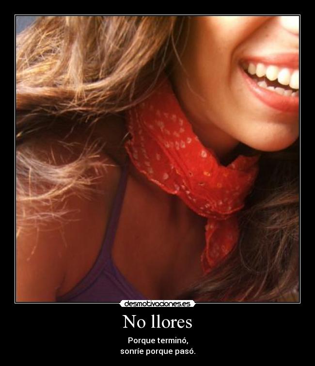 No llores -