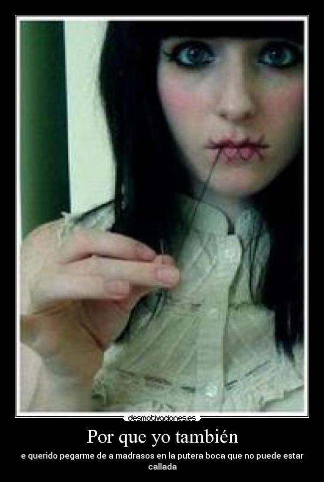 carteles mierda todo joder puedo quedar callada maldita bocasa mia desmotivaciones