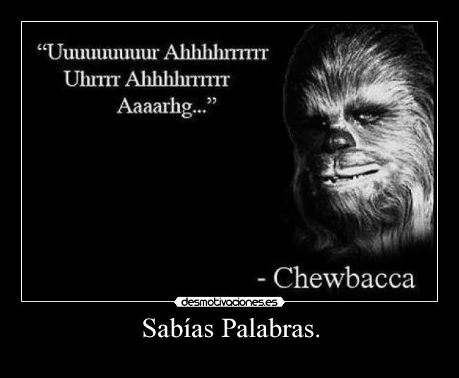 carteles chewbacca desmotivaciones