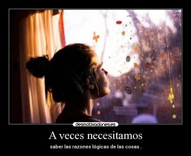 A veces necesitamos - 