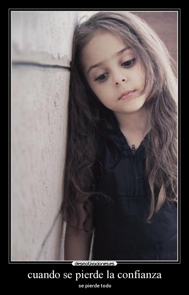 cuando se pierde la confianza -