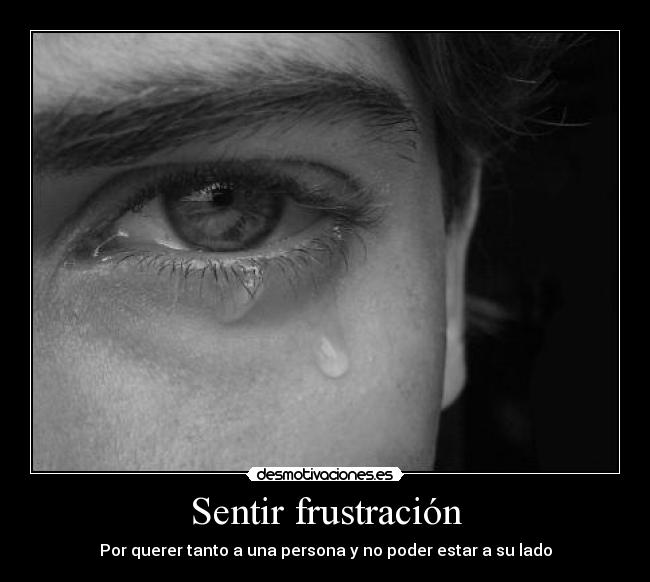 Sentir frustración -