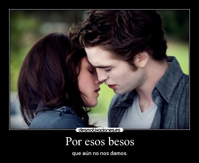 Por esos besos -