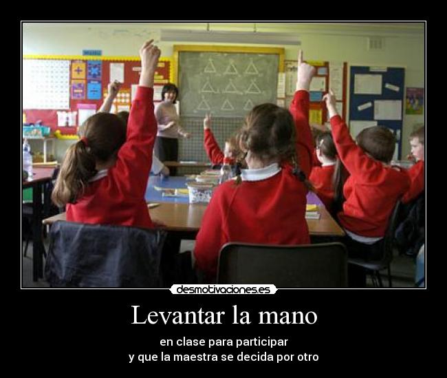 Levantar la mano - 
