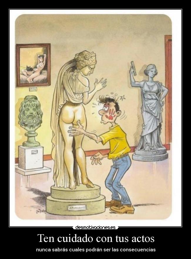 carteles ten cuidado desmotivaciones