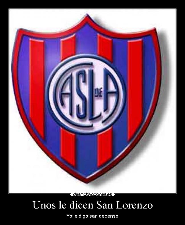 Unos le dicen San Lorenzo - 