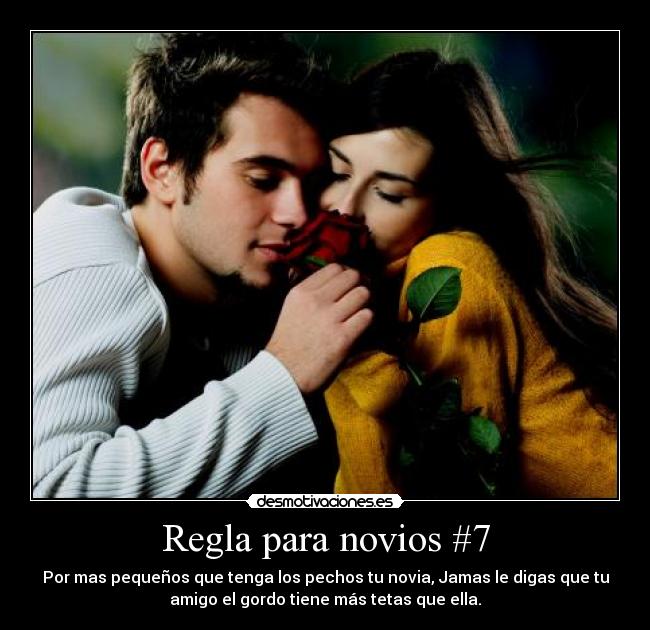 Regla para novios #7 -