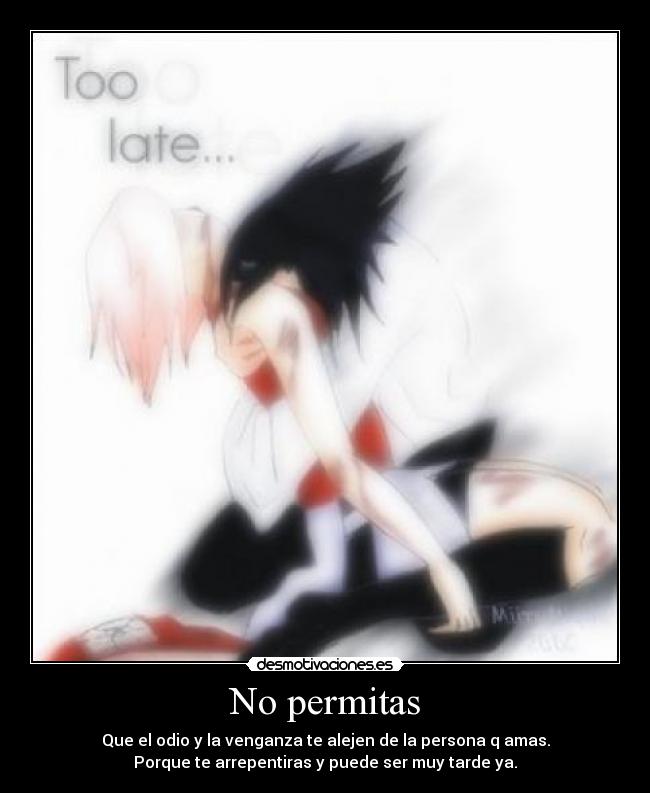 No permitas -
